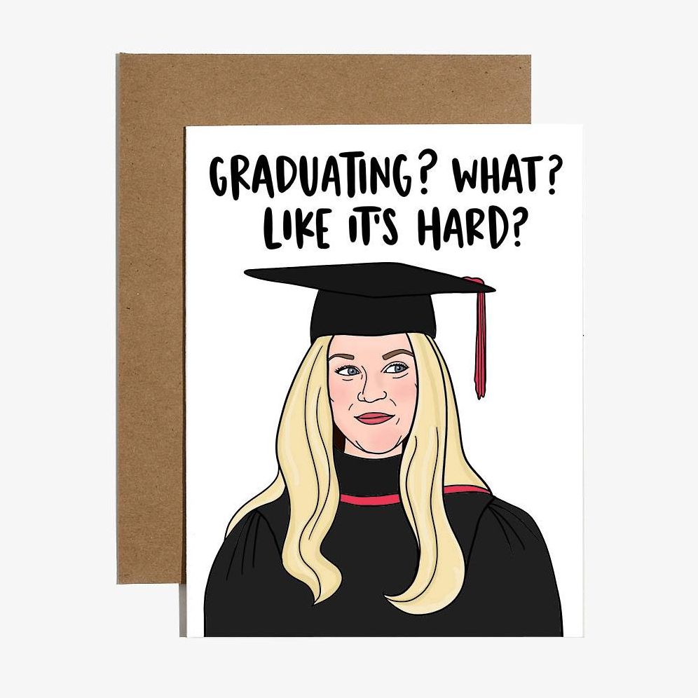 Like It's Hard Graduation Card