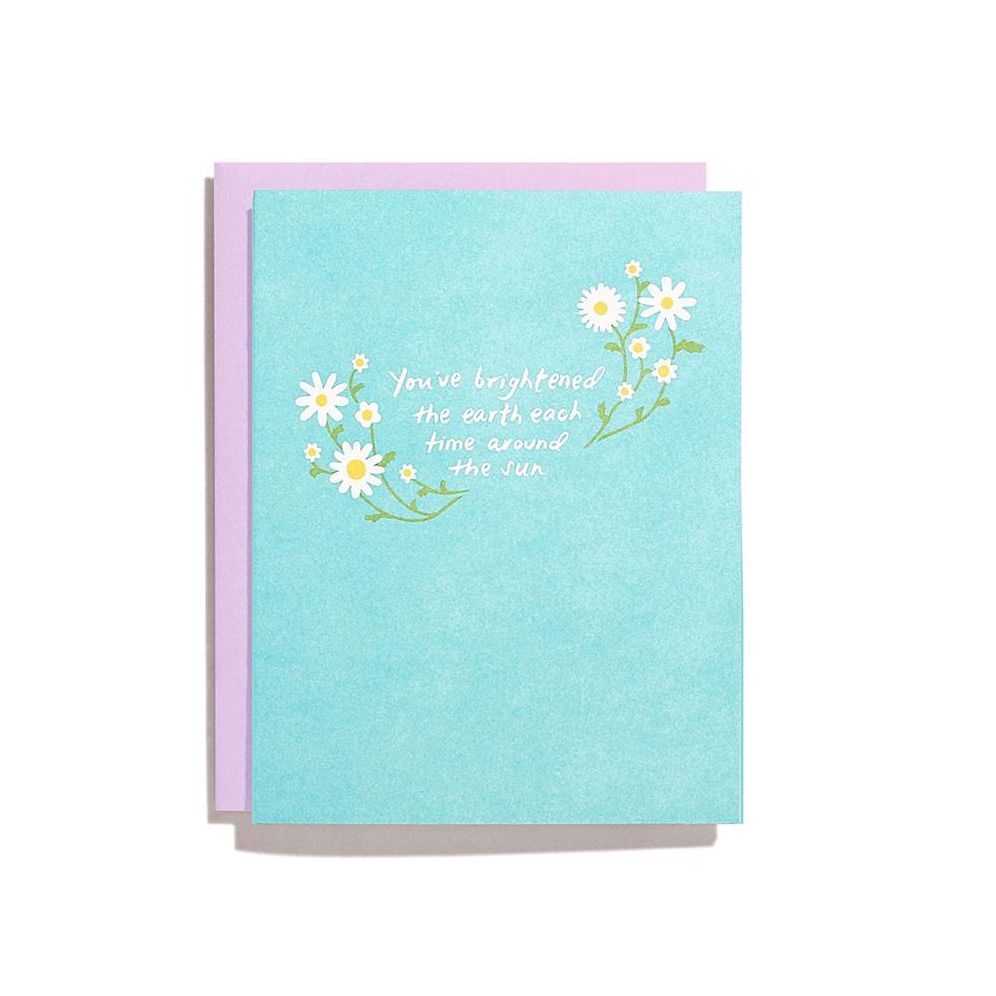 Brightened The Earth Birthday Card