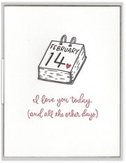 Today & All Other Days Valentine Card