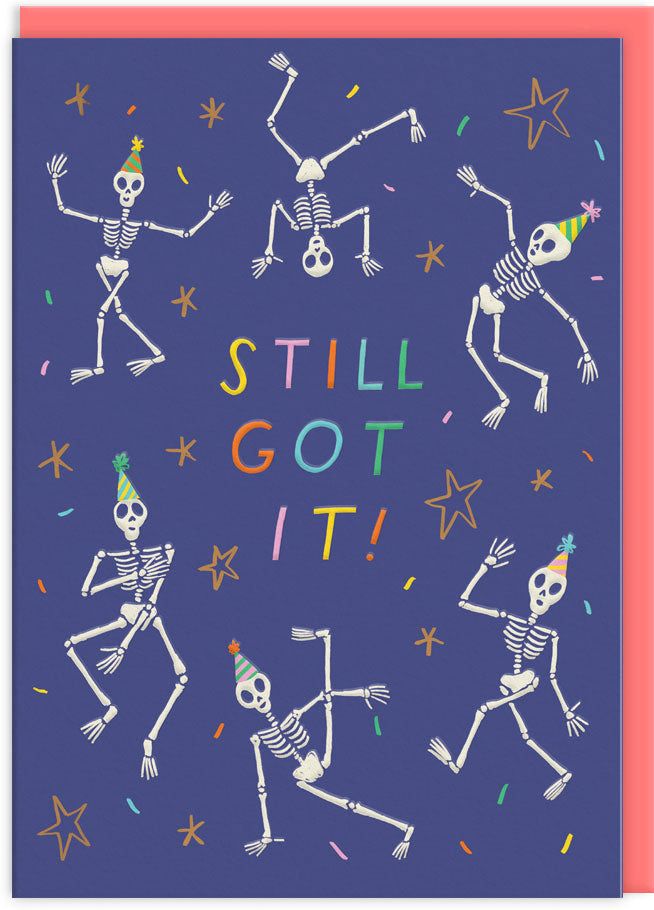 Still Got It Birthday Card