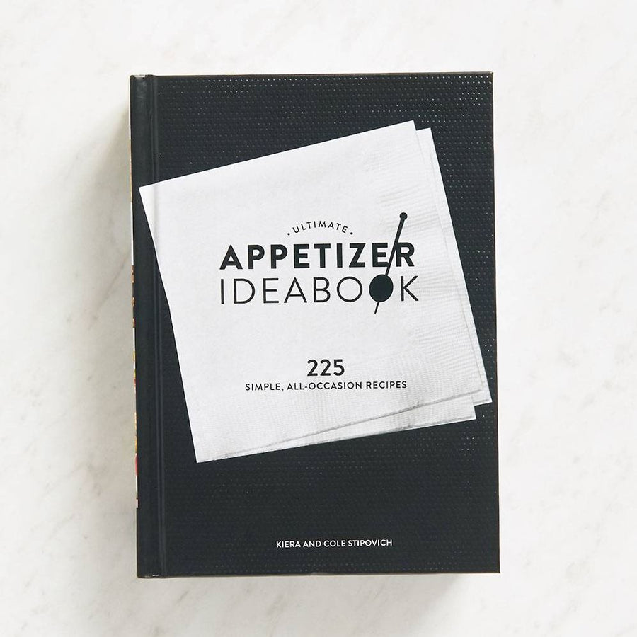 Ultimate Appetizer Ideabook: 225 Simple, All-Occasion Recipes